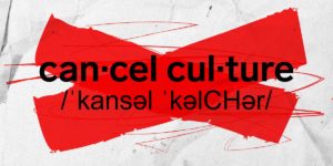 The phonetic spelling of cancel culture is marked with a large 'X'