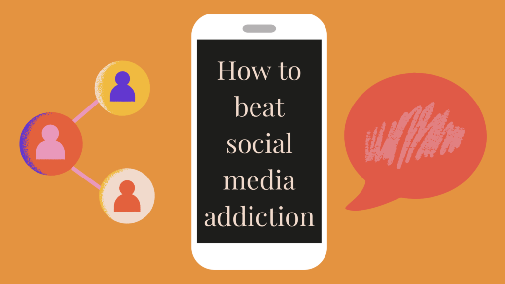 A phone reads "How to beat social media addiction"